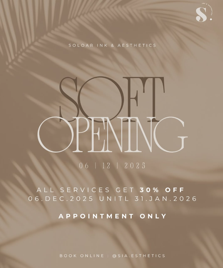 Announcement for the grand opening of Solaar Ink & Aesthetics with soft, beige background and shadow of palm leaves, date June 12, 2025, offering 30% discount on all services from December 6, 2025, to January 31, 2026, by appointment only, booking via @sia.esthetics.
