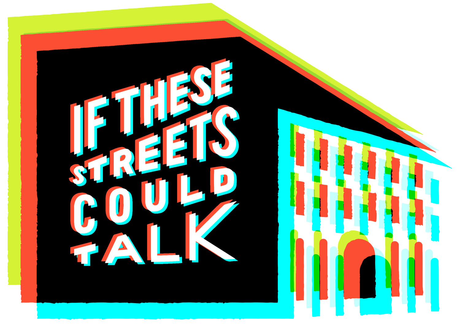 If These Streets Could Talk