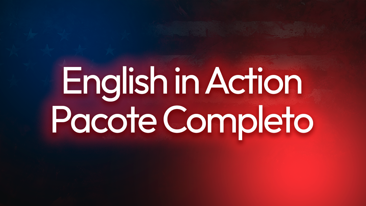Texto: "English in Action Pacote Completo" em fundo vermelho, azul e preto com estrelas estrelas