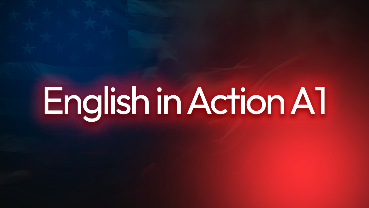 Tela com fundo mesclado de azul, vermelho e preto, com o texto 'English in Action A1' em destaque no centro.