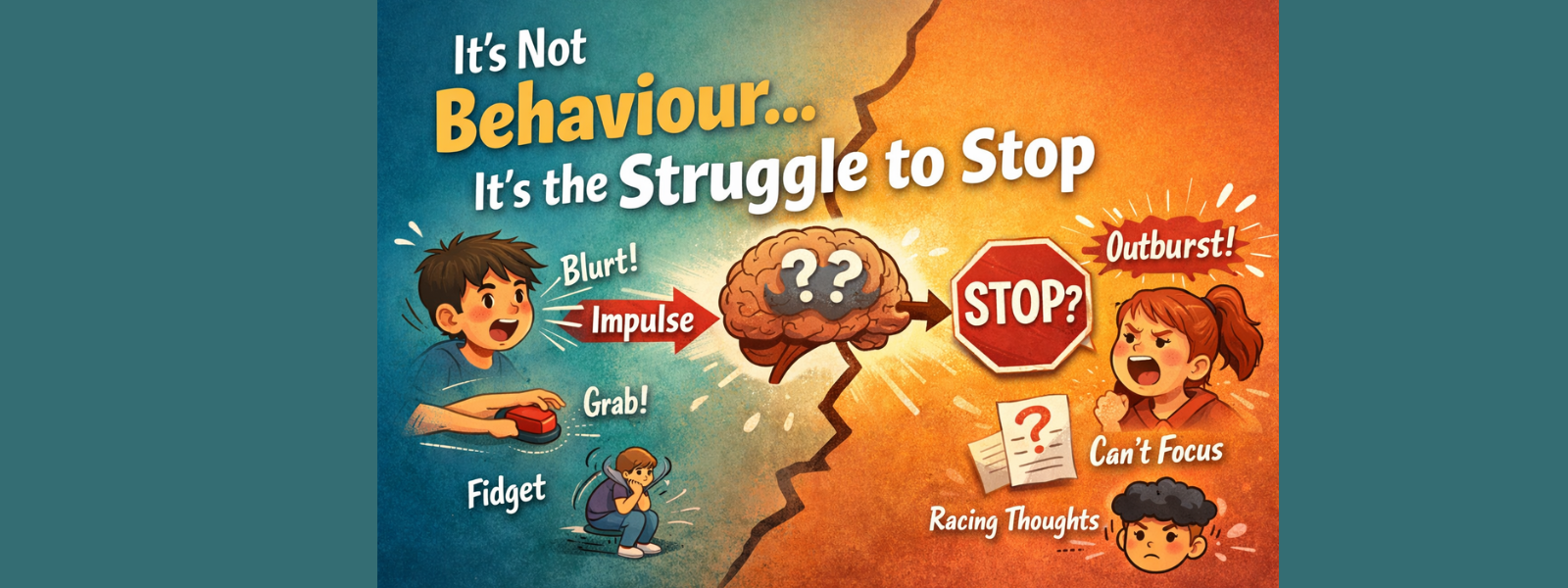 It’s Not Behaviour… It’s the Struggle to Stop