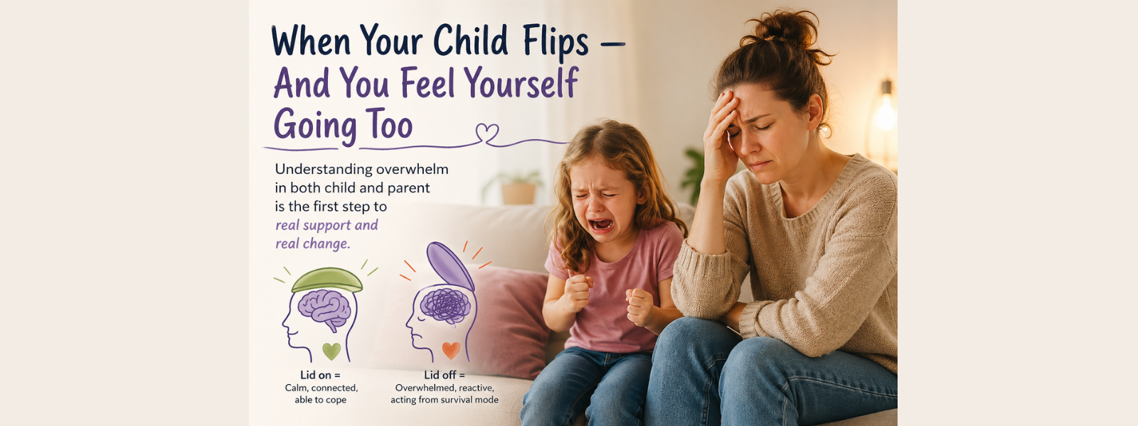 When Your Child Flips — And You Feel Yourself Going Too