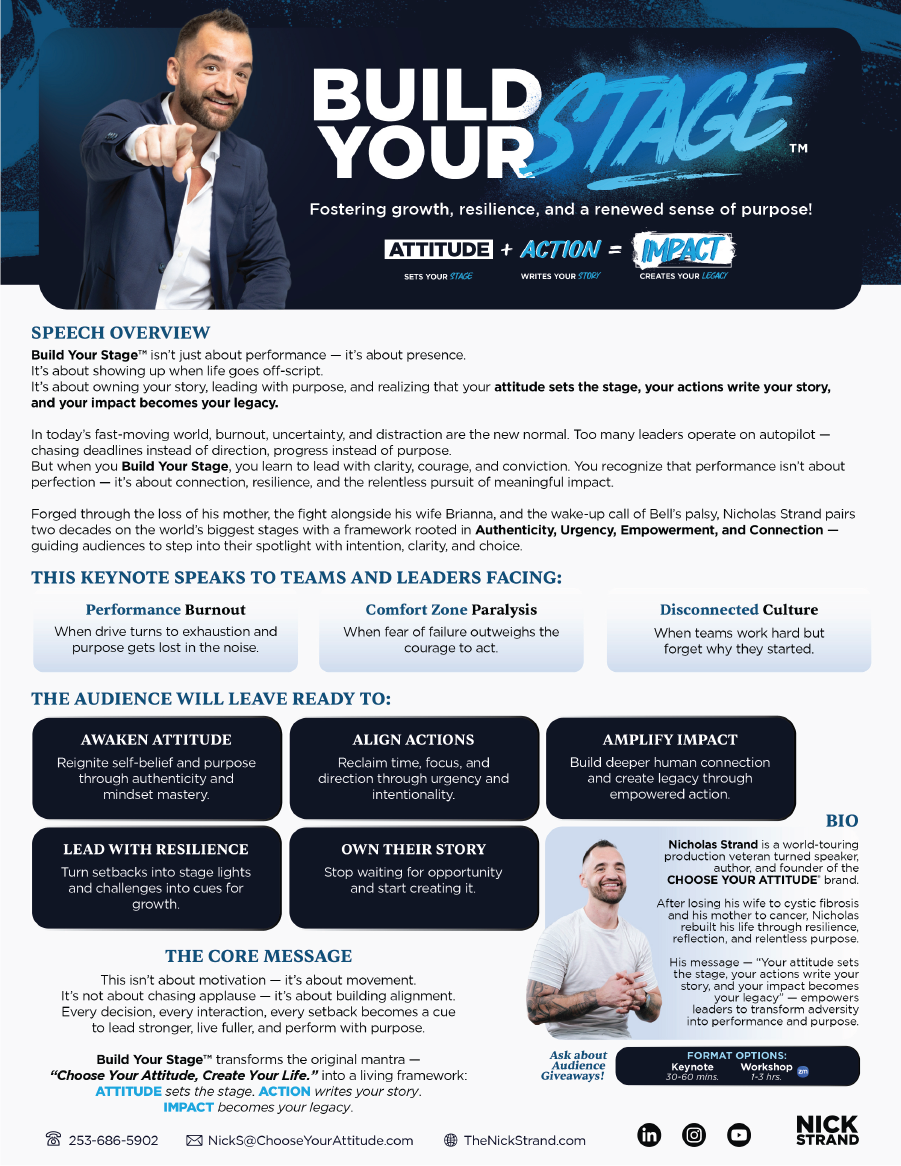 A promotional flyer for 'Build Your Stage' keynote or workshop with Nick Strand, emphasizing growth, resilience, and purpose through attitude, action, and impact. Features Nick Strand in a suit pointing, with sections explaining performance, burnout, comfort zone, culture, and steps for leaders and teams.