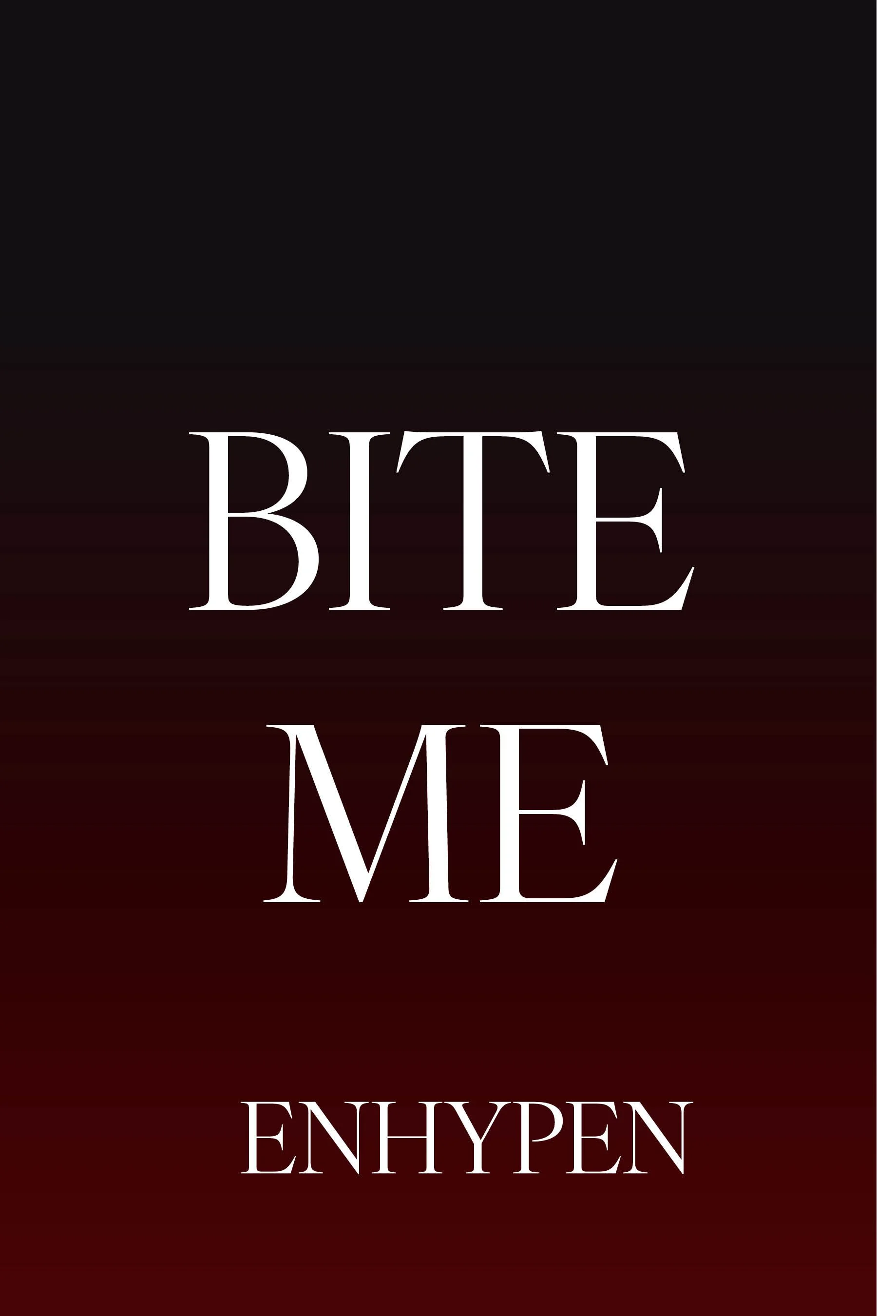 BITE ME