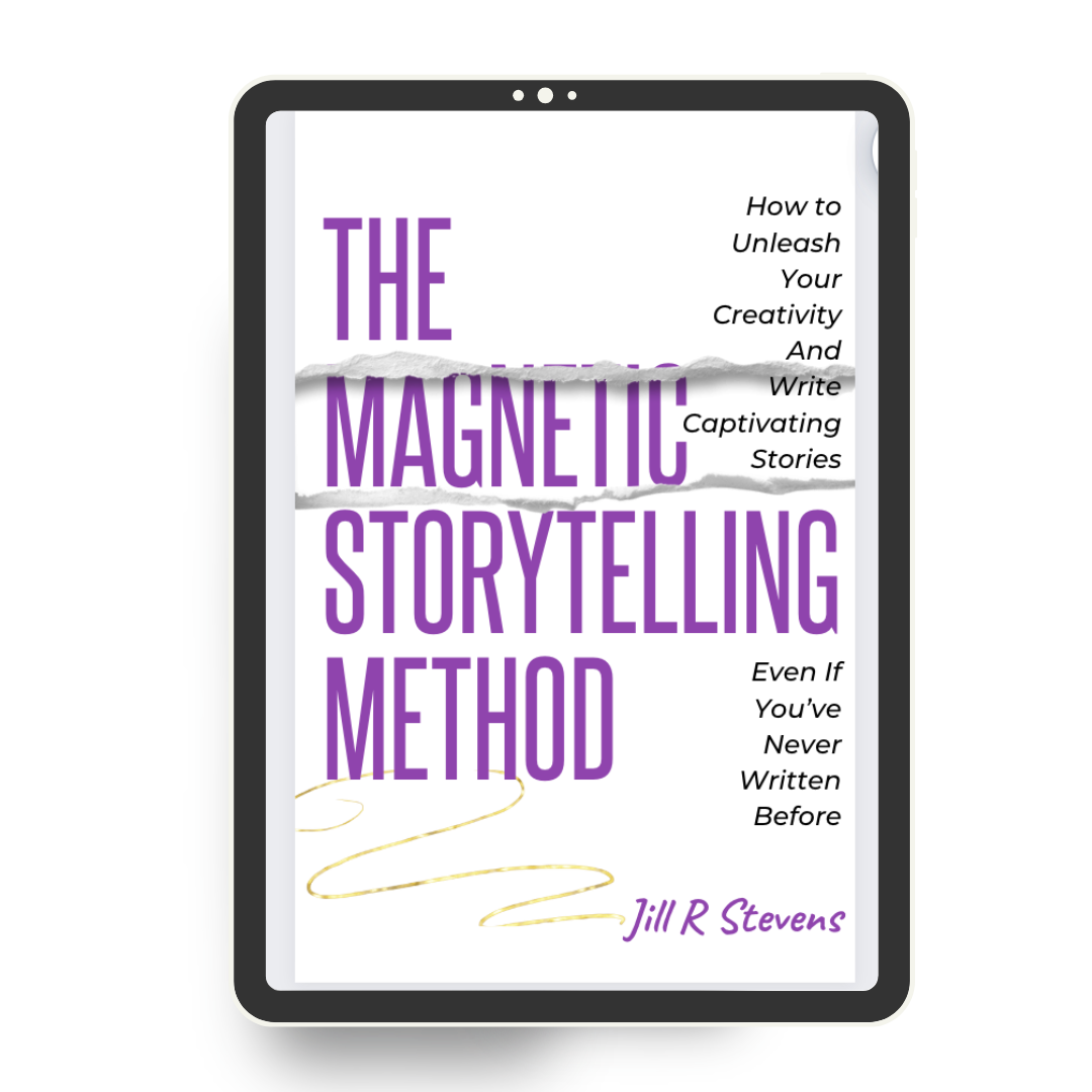 Cover of a book titled 'The Magnetic Storytelling Method' by Jill R. Stevens, with a subtitle about unleashing creativity and writing captivating stories.