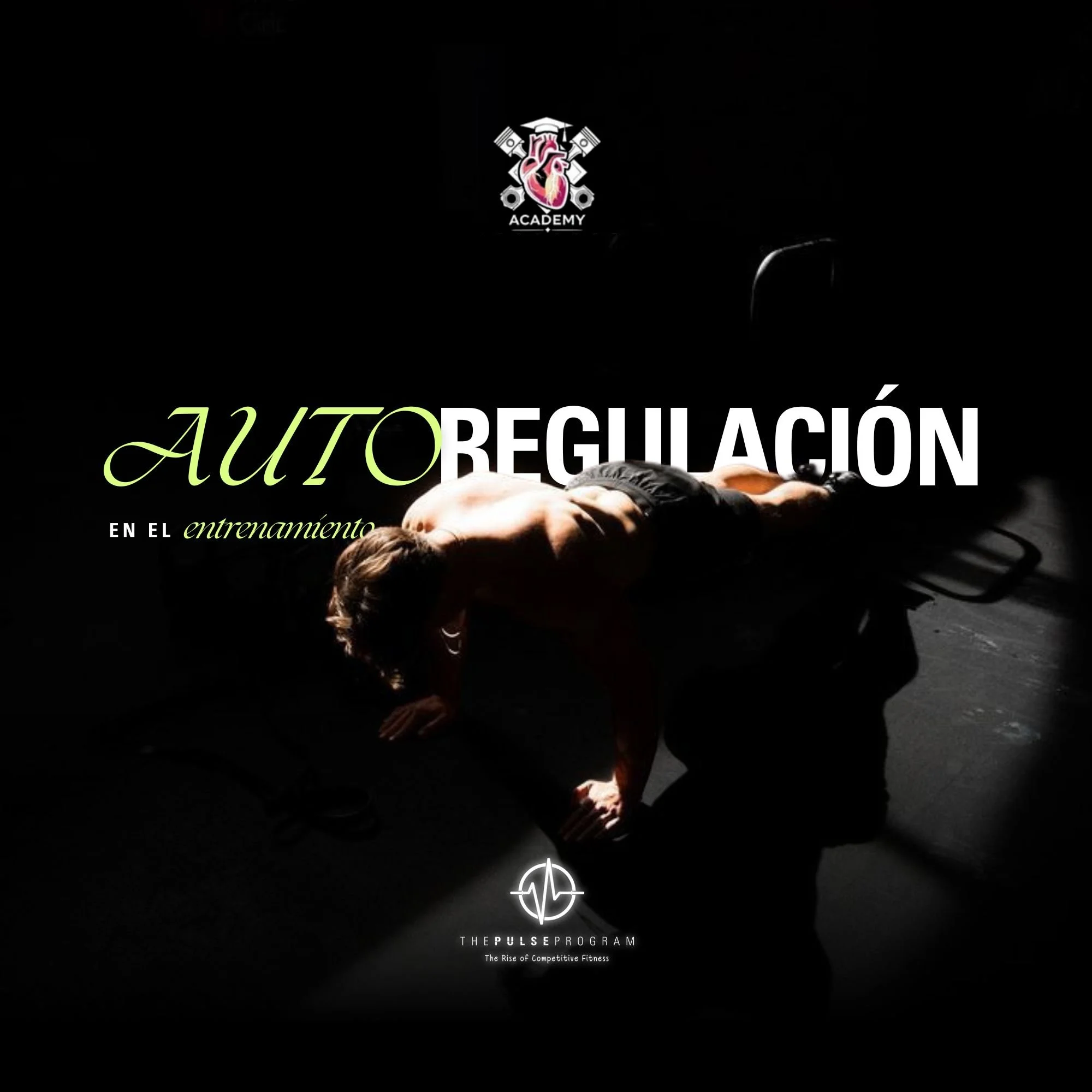 AUTOREGULACIÓN EN EL ENTRENAMIENTO