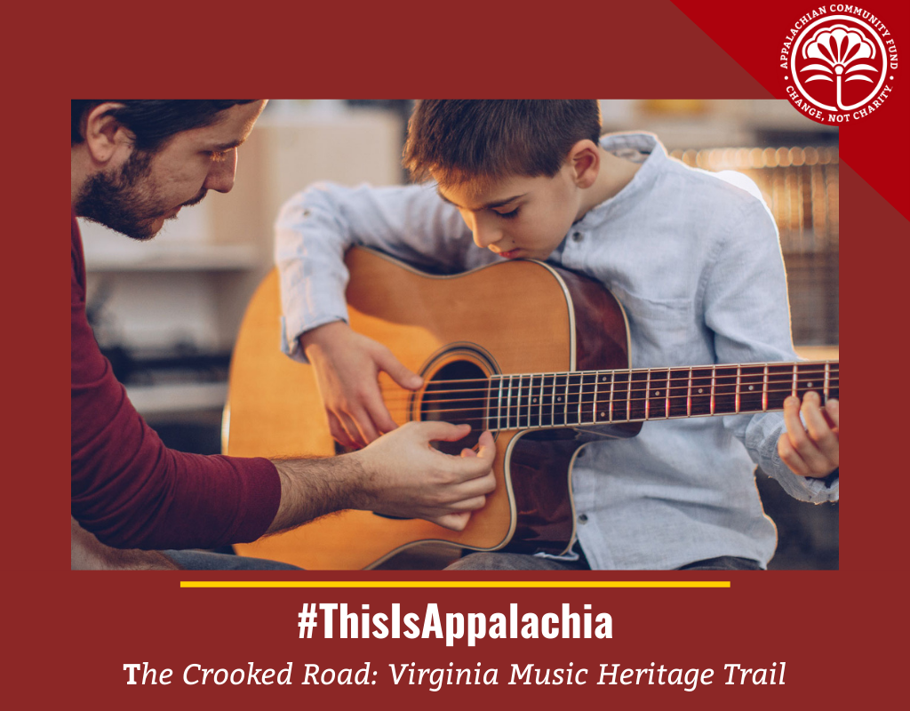 #ThisIsAppalachia:The Crooked Road