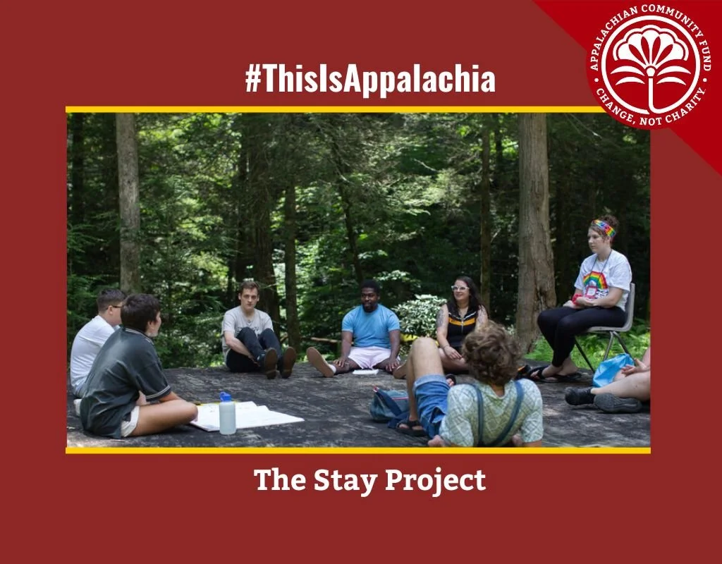 #ThisIsAppalachia: The Stay Project