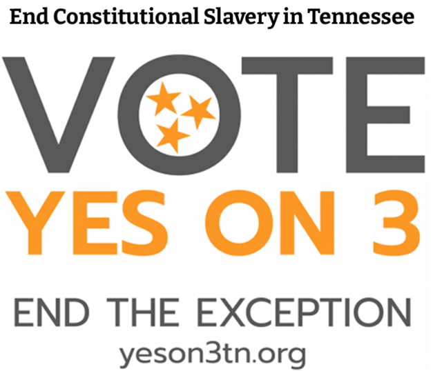 “Tennessee voters get chance to — yes — ban slavery.”