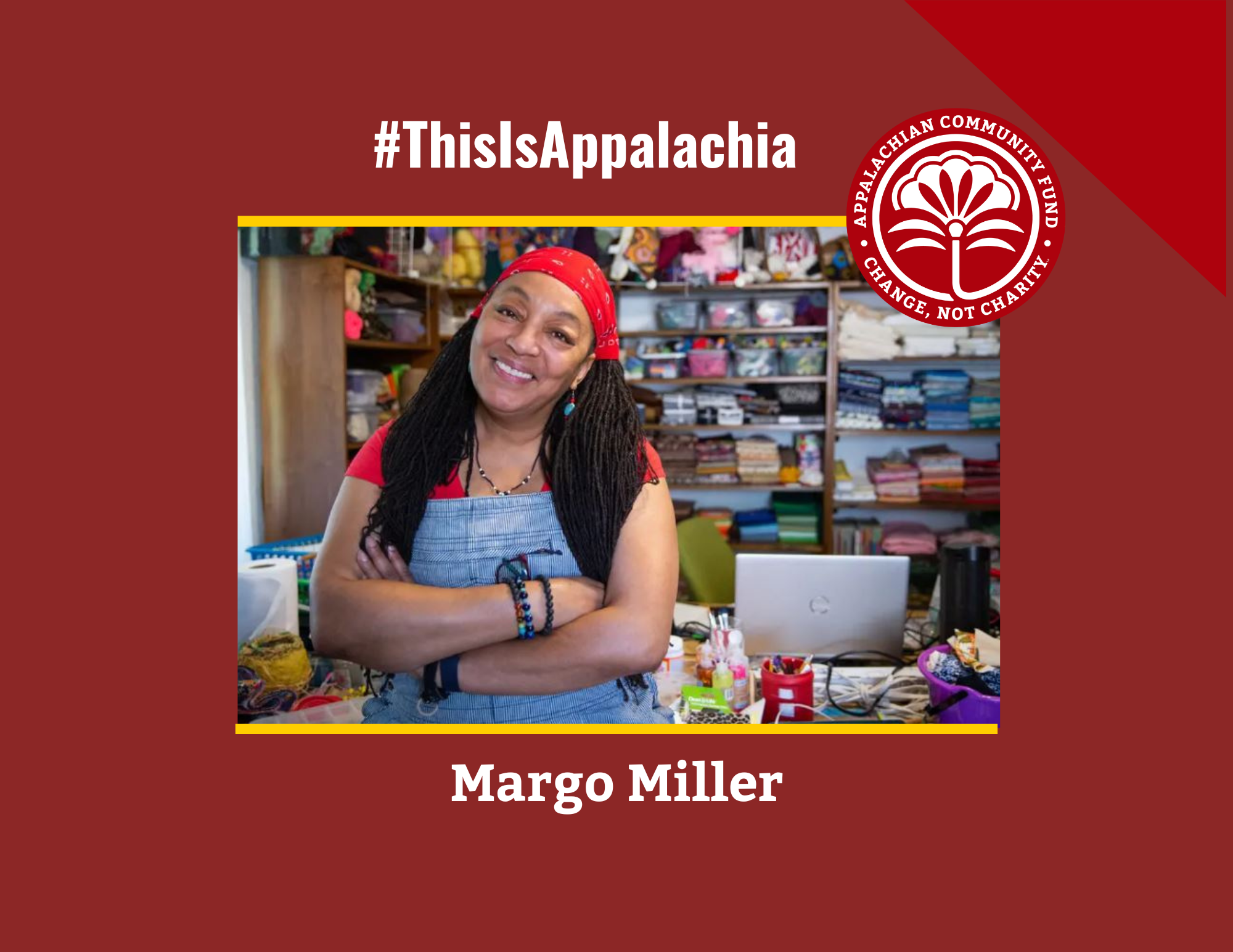 #ThisIsAppalachia: Margo Miller