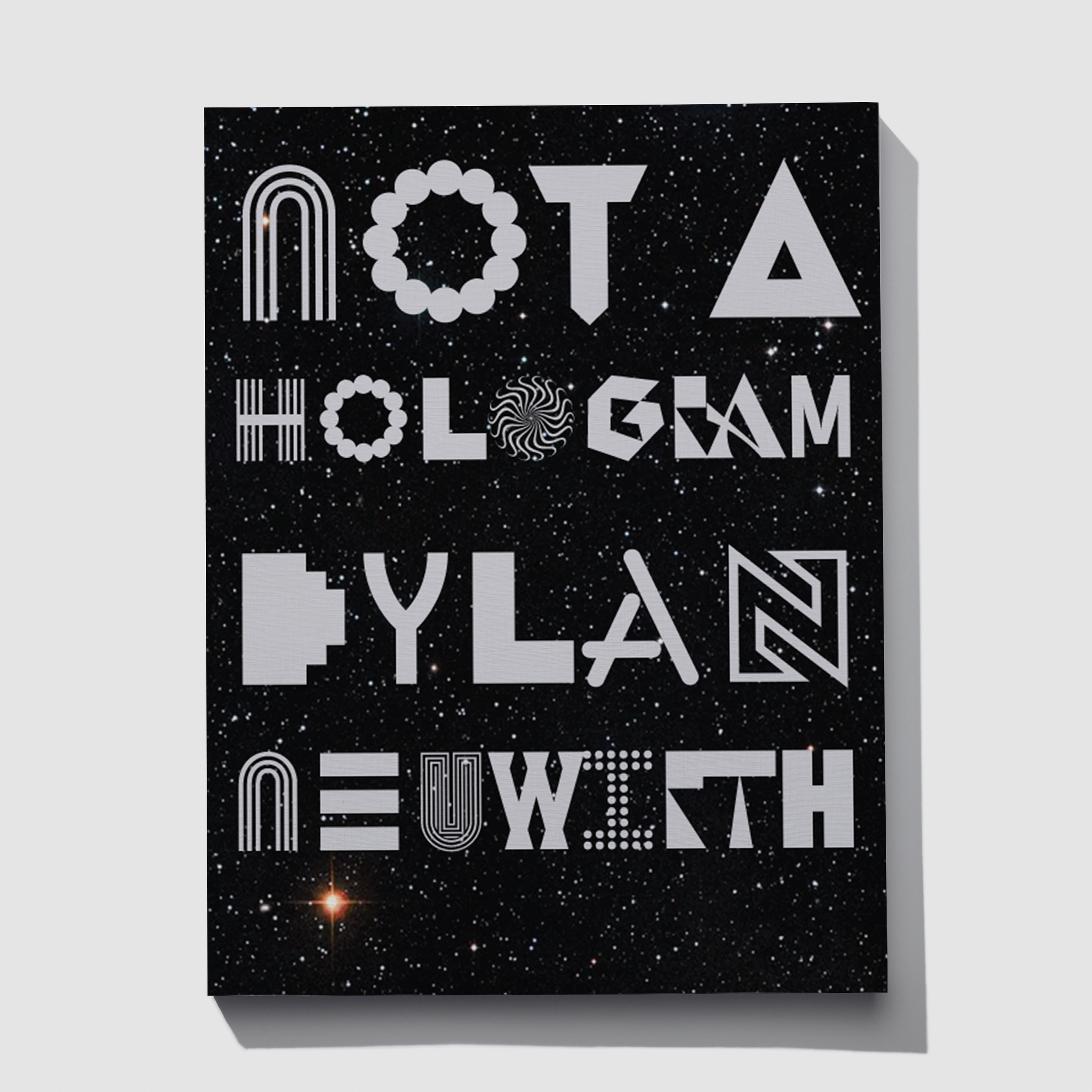 NOT A HOLOGRAM LIMITED EDITION