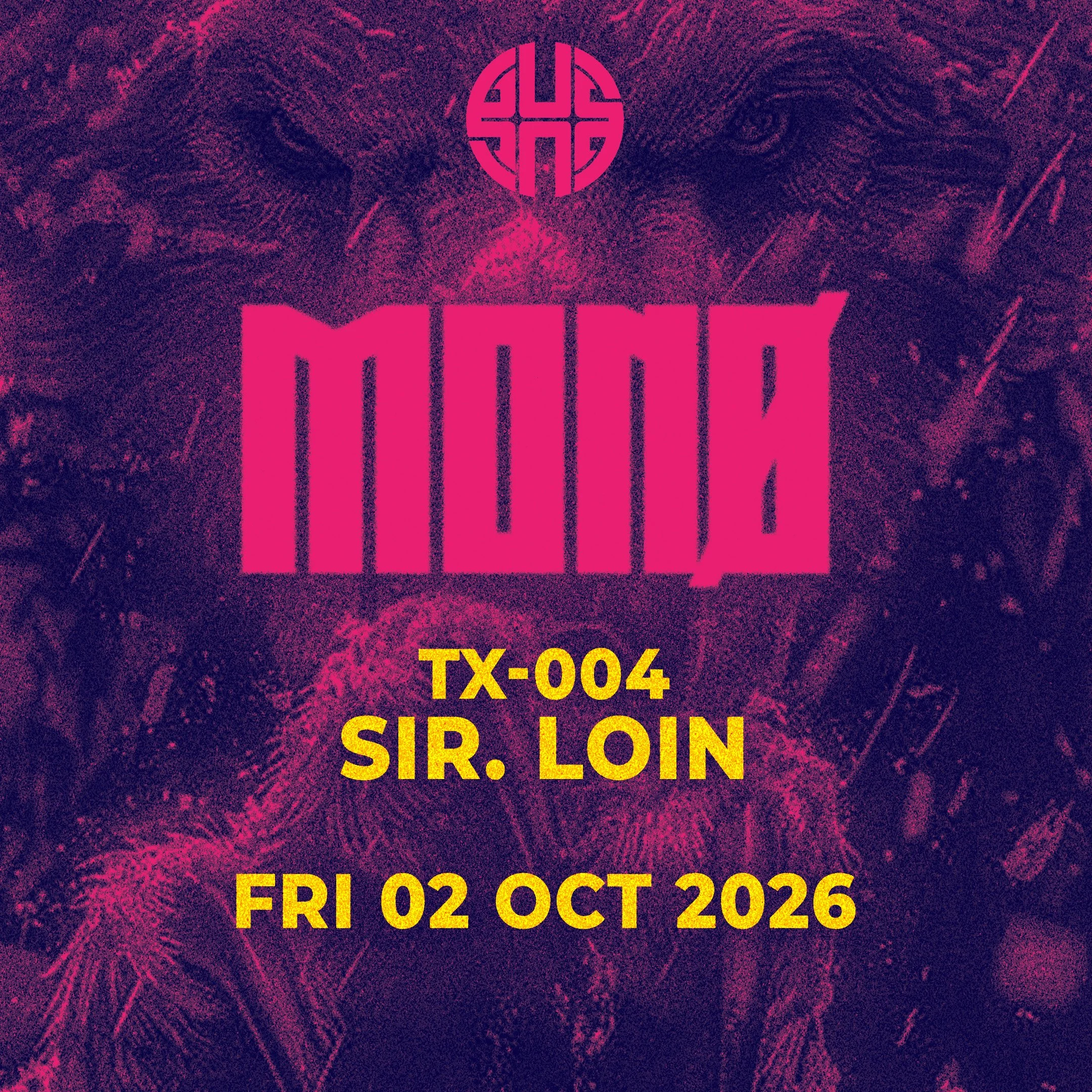 MONØ // TX-004 : SIR. LOIN
