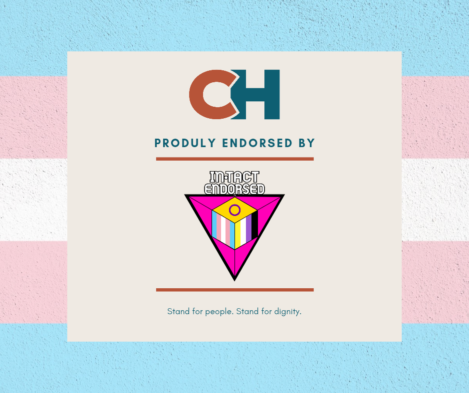 Red C and Blue H combined for Christina Hartman, with text that says Proudly Endorsed by IN•TACT, with the serialized IN•TACT Endorsed Pink Triangle logo, with text belo saying "Stand for people. Stand for dignity."