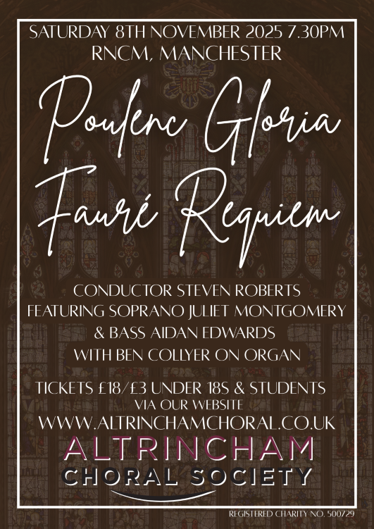 Poulenc's Gloria & Fauré's Requiem | Altrincham Choral Society