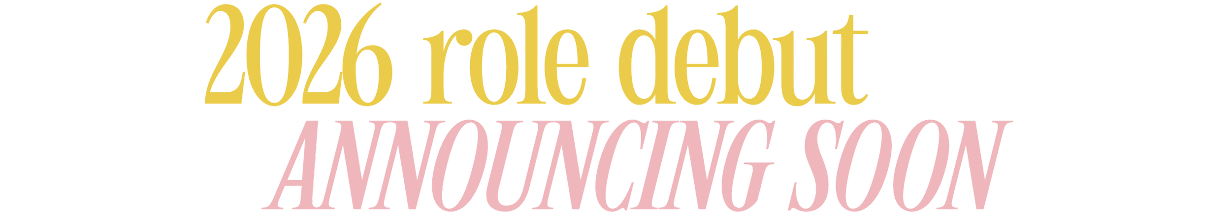 Text in pastel colors announcing the 2026 role debut coming soon.