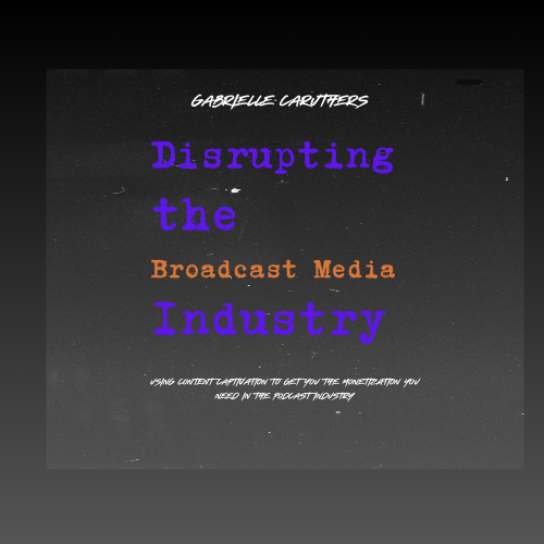 Copy of Thumbnail Disrupting the Broadcast Media Industry Ebook.png