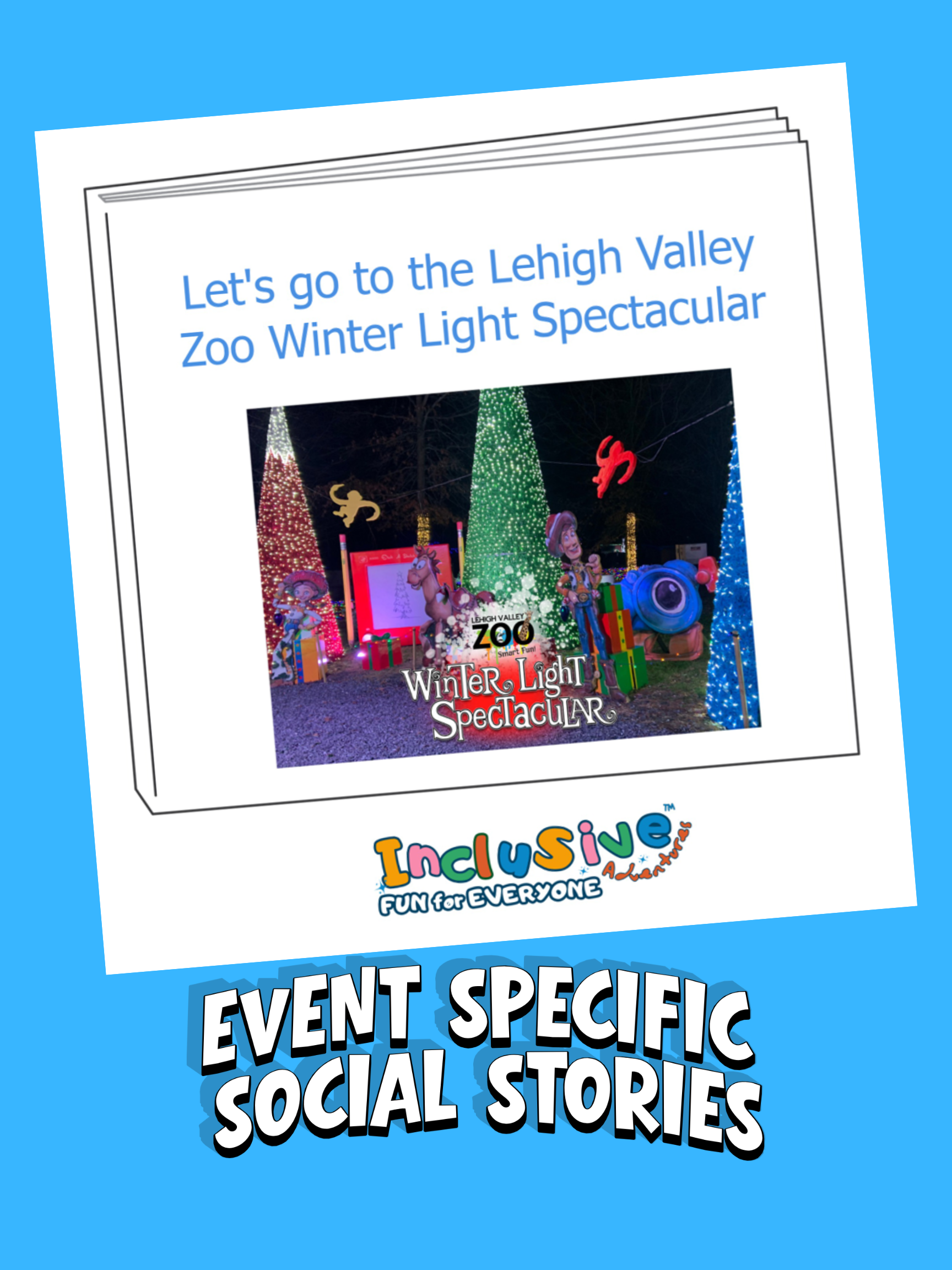 Social Story for Lehigh Valley Zoo Winter Light Spectacular event with colorful holiday lights and holiday-themed decorations. Free accessible resource. Includes free printable AAC communication boards.