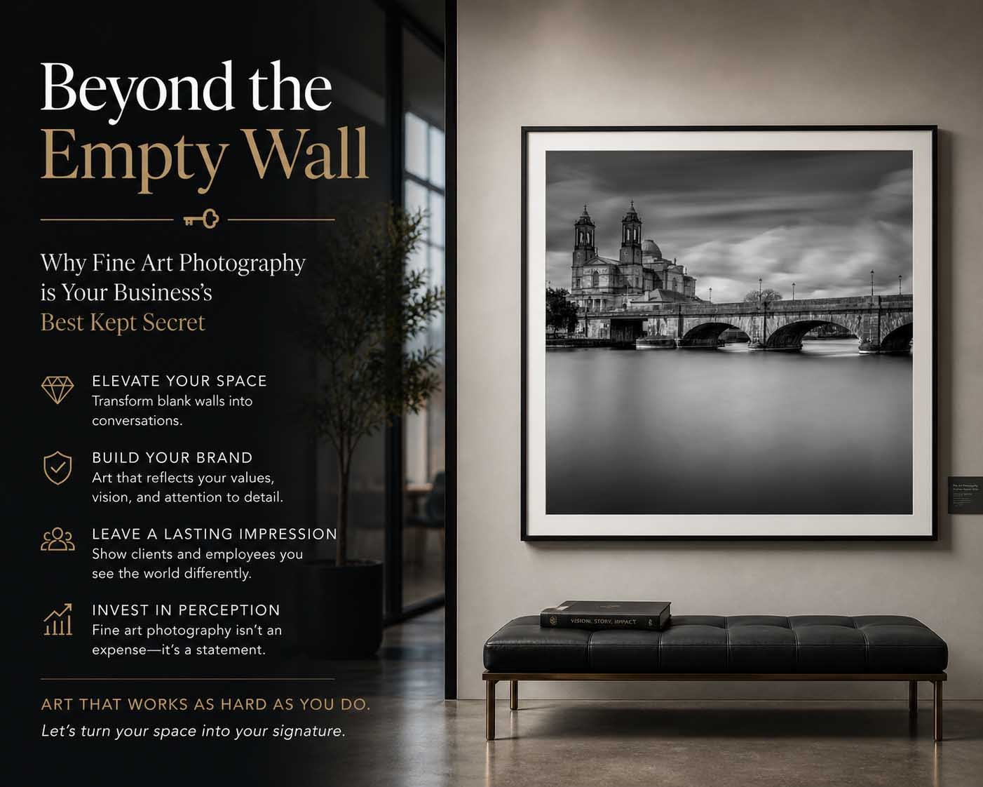 Beyond the Empty Wall: Why Fine Art Photography is Your Business’s Best Kept Secret