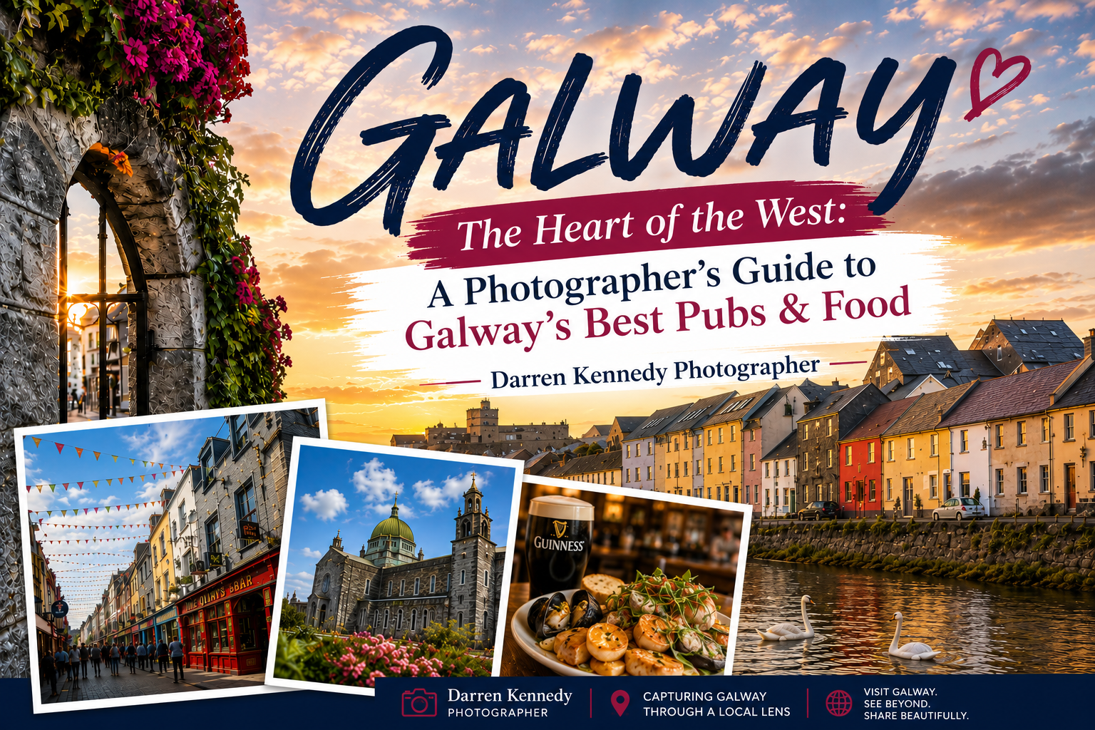 The Heart of the West: A Photographer’s Guide to Galway’s Best Pubs &amp; Food