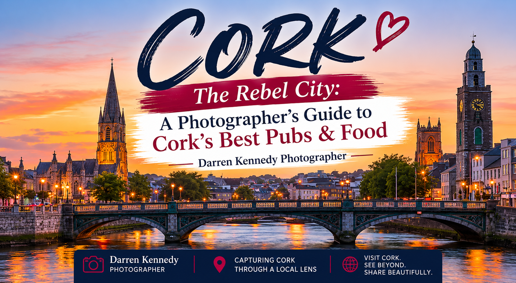 A True Photographer’s Guide to Cork City: Best Pubs &amp; Food