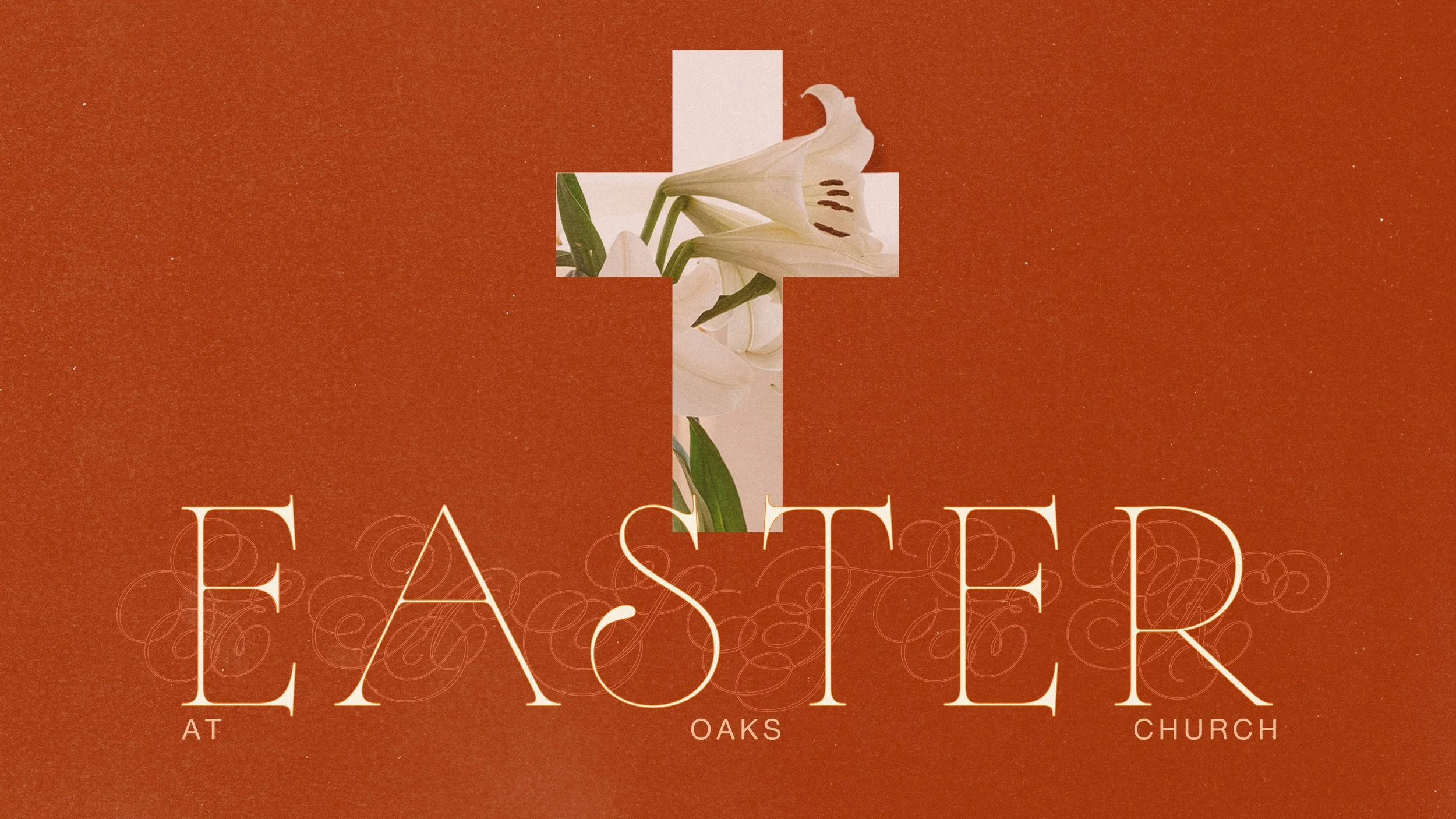 Easter at Oaks Church
