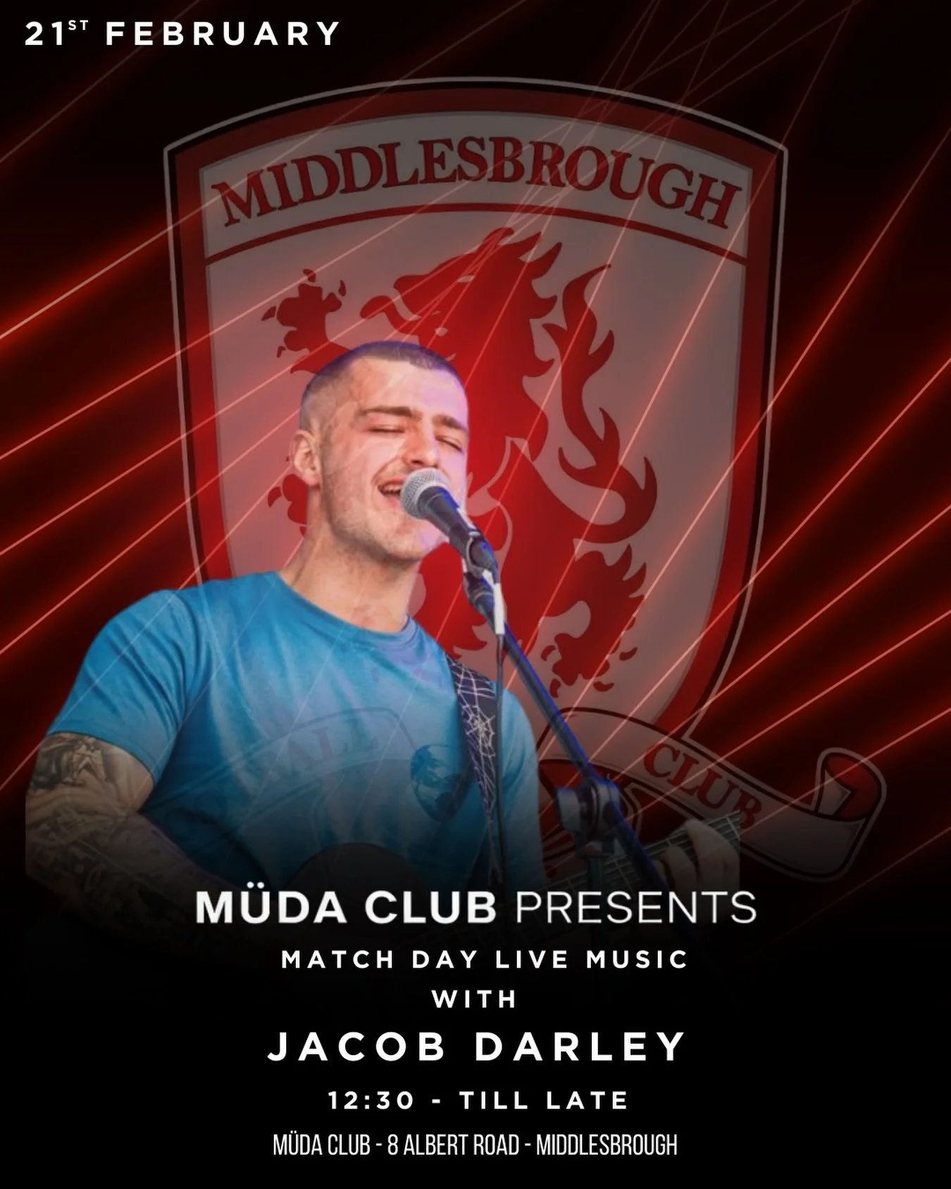 M&Uuml;DA goes RED 🔴
Saturday 21st as Middlesbrough F.C. host Oxford United F.C. at home ⚽

Live music from Jacob Darley 🎸🎙️

Get yourselves in for a proper match day sing along.

&pound;3.50 selected draught
&pound;3.50 bottles
2 for &pound;14 co