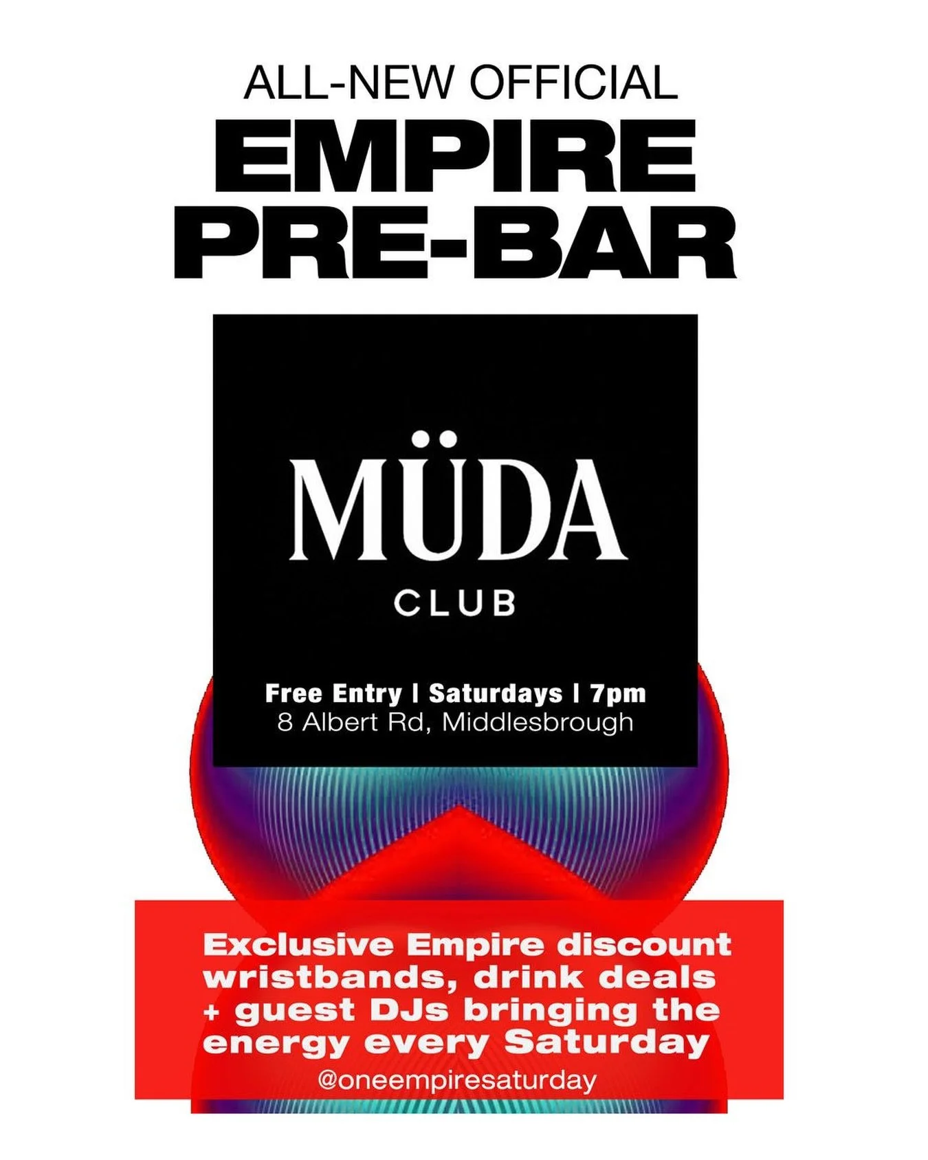 M&Uuml;DA x Empire Every Saturday The official pre-bar before the club🖤

Start your night the right way with
exclusive entry wristbands, drink deals &amp; DJs bringing the energy.

The perfect warm up before the main event @oneempiresaturday 
@middl