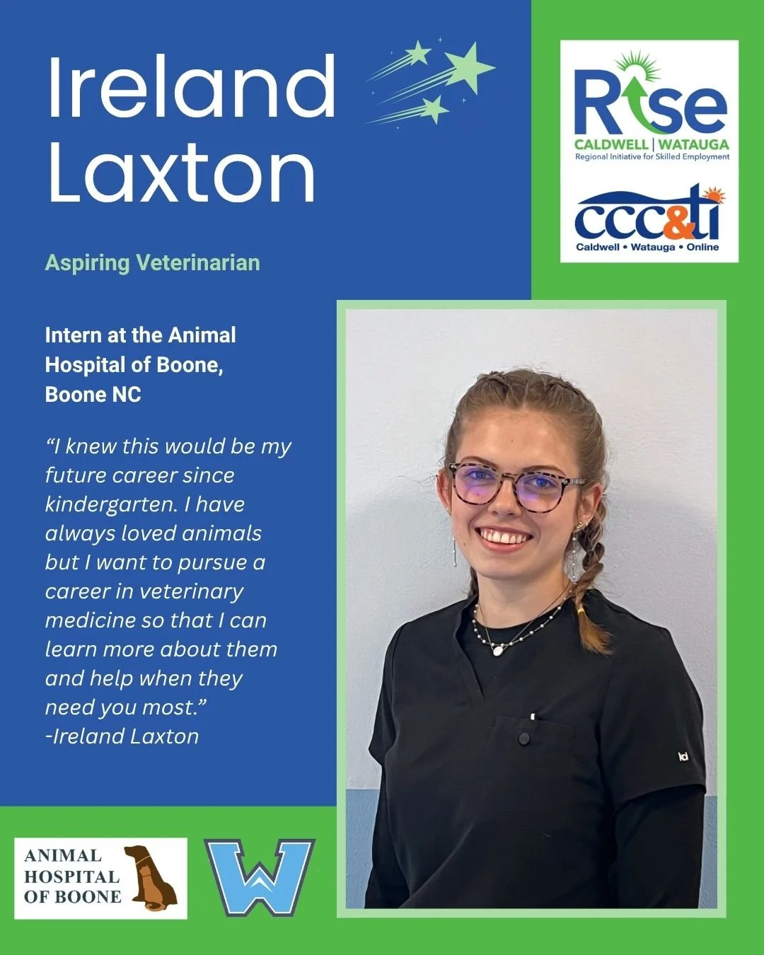 Celebrating the Month of RISE 🌟

Today we are proud to recognize our Veterinary Intern Ireland Laxton, a senior at Watauga High School and dedicated member of the 2026 Spring Cohort!

Ireland is building real-world experience through her internship 