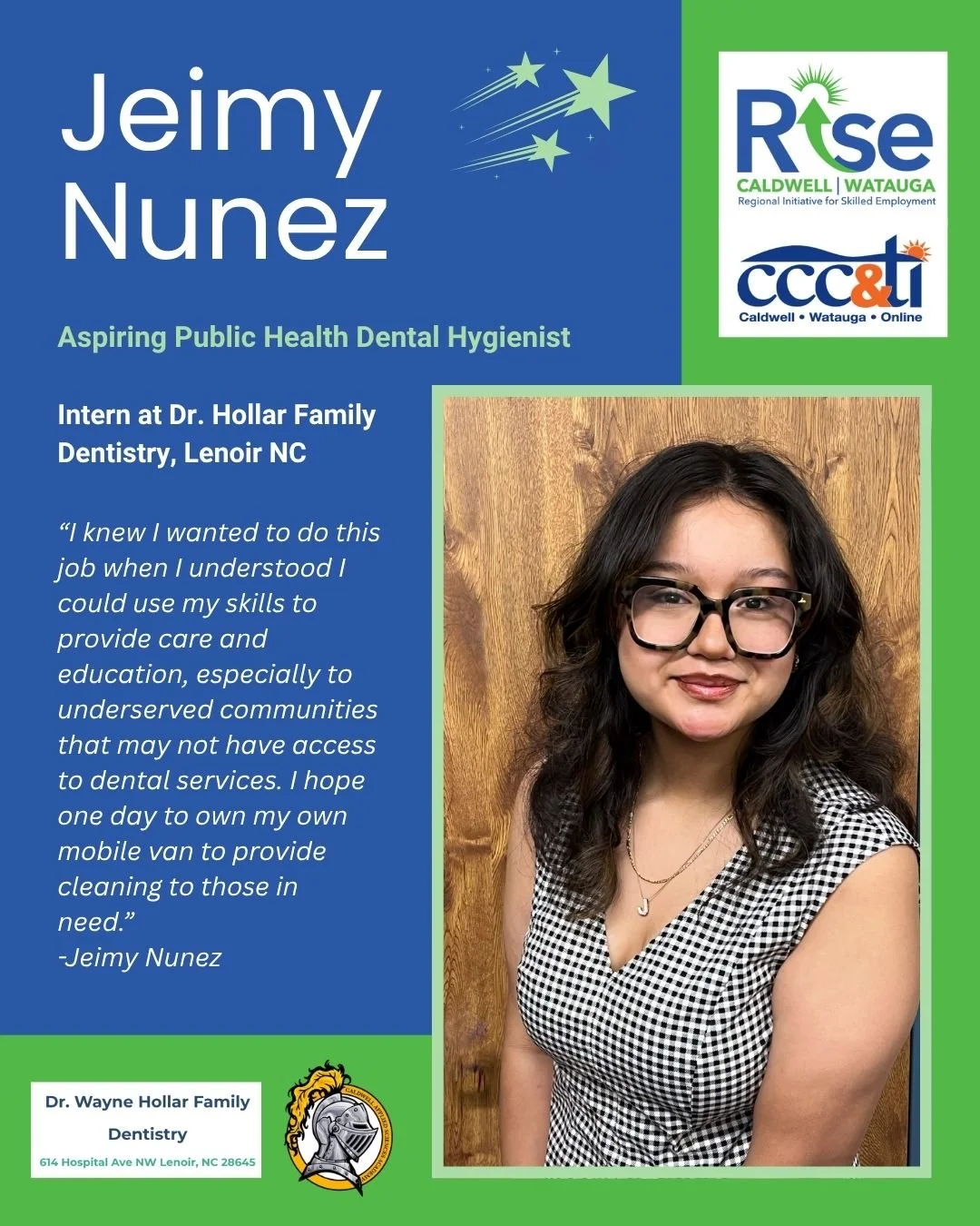 Celebrating the Month of RISE 🌟

Today we are proud to recognize our Dental Assistant Intern, Jeimy Nunez, a junior at Caldwell Applied Science Academy and a dedicated member of our 2026 Spring Cohort!

Through her internship with Dr. Hollar Family 