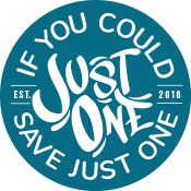Blue circular logo with white text that reads "If you could save just one, just one" and "Est. 2018".