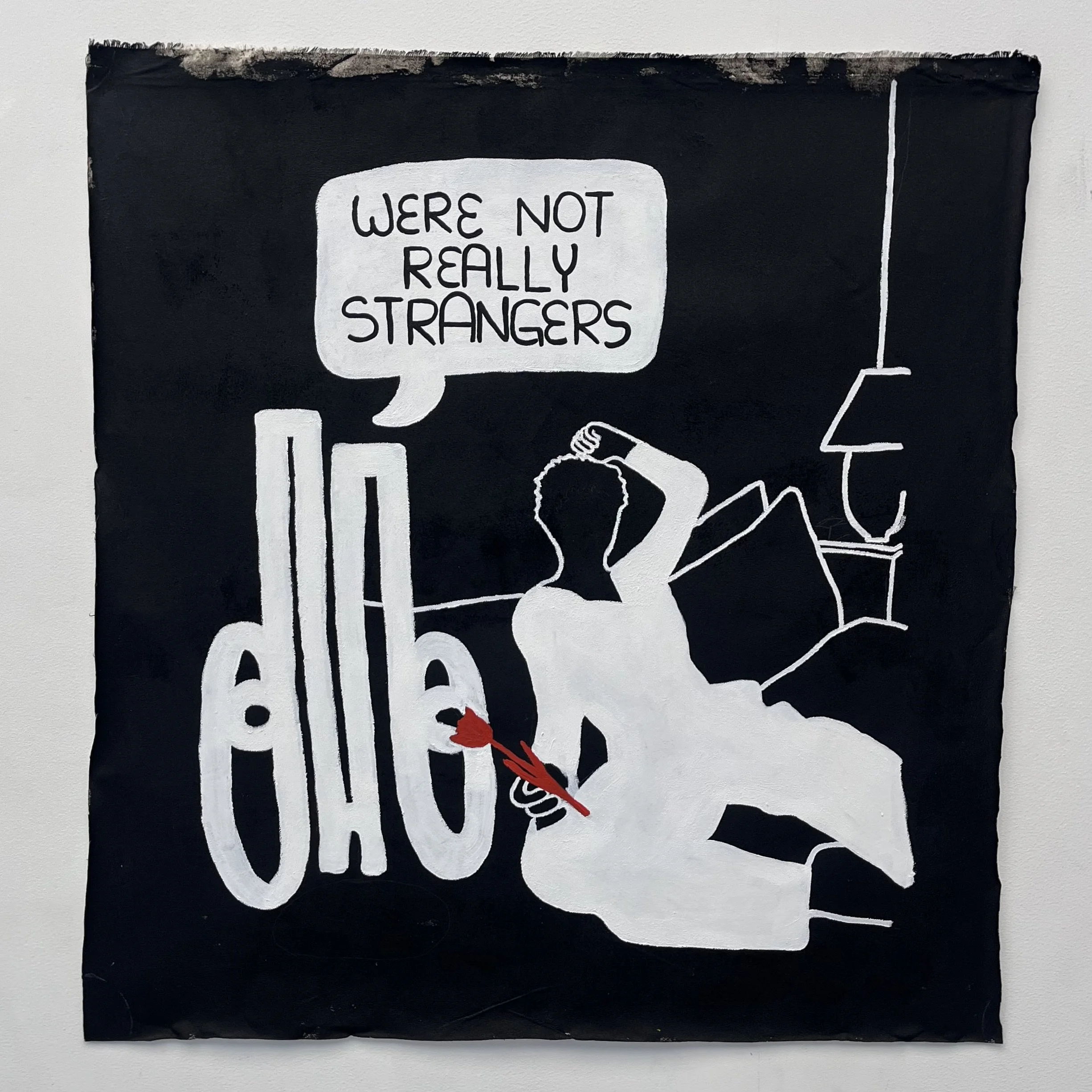 We’re not really strangers 