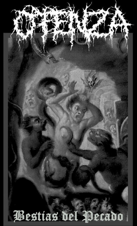 Ofenza "Bestias del Pegado" demo