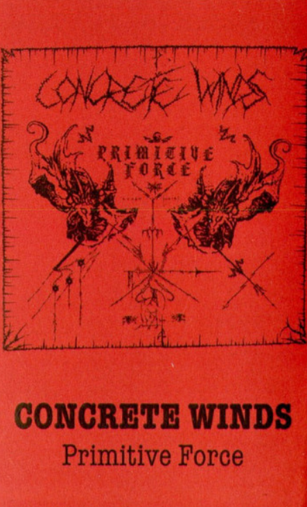 Concrete Winds "Primitive force" MC