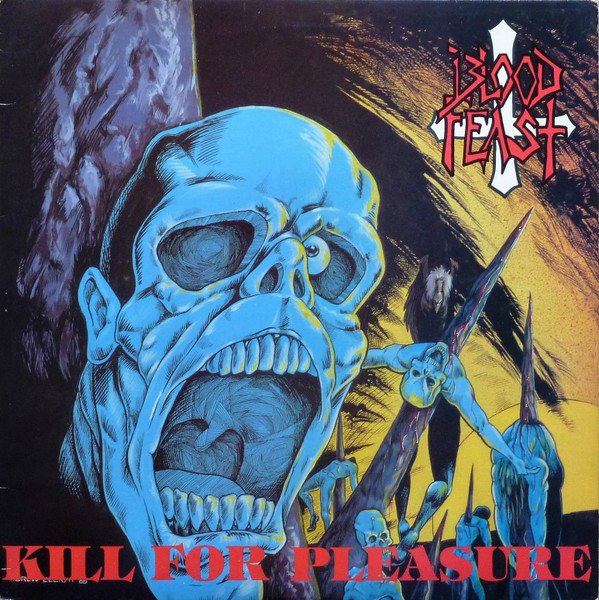 Blood Feast "Kill for pleasure" LP