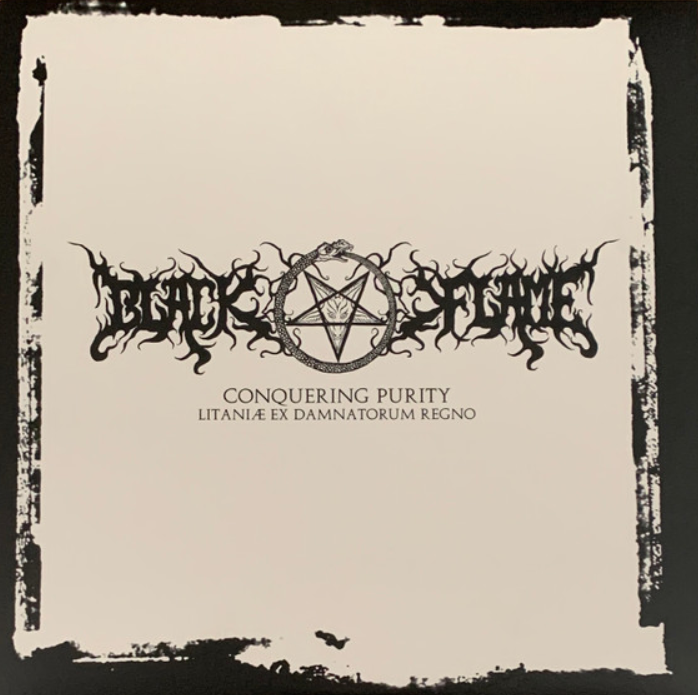 Black Flame "Conquering Purity (Litaniæ Ex Damnatorum Regno)" LP