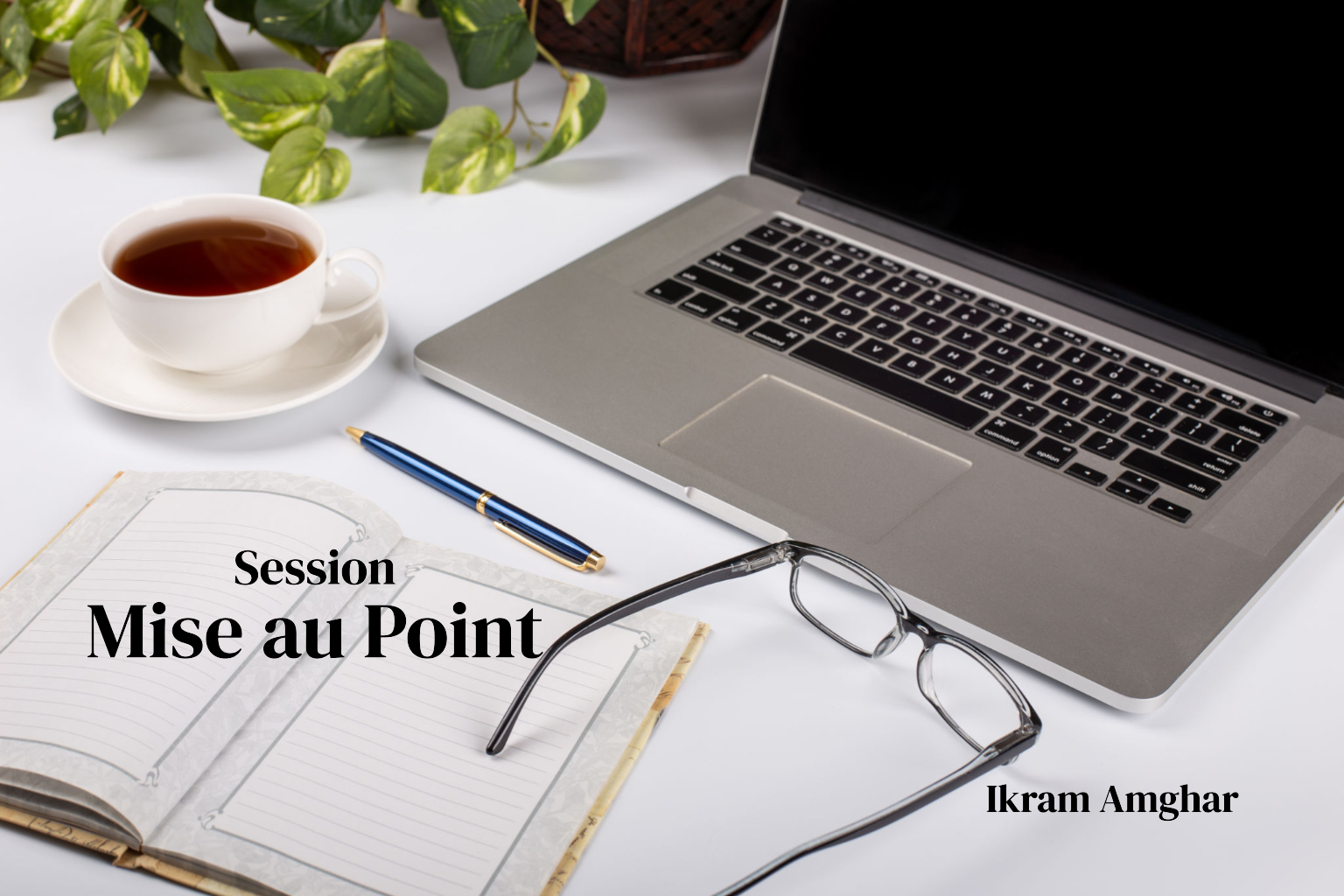 Session Mise au Point Ikram Amghar