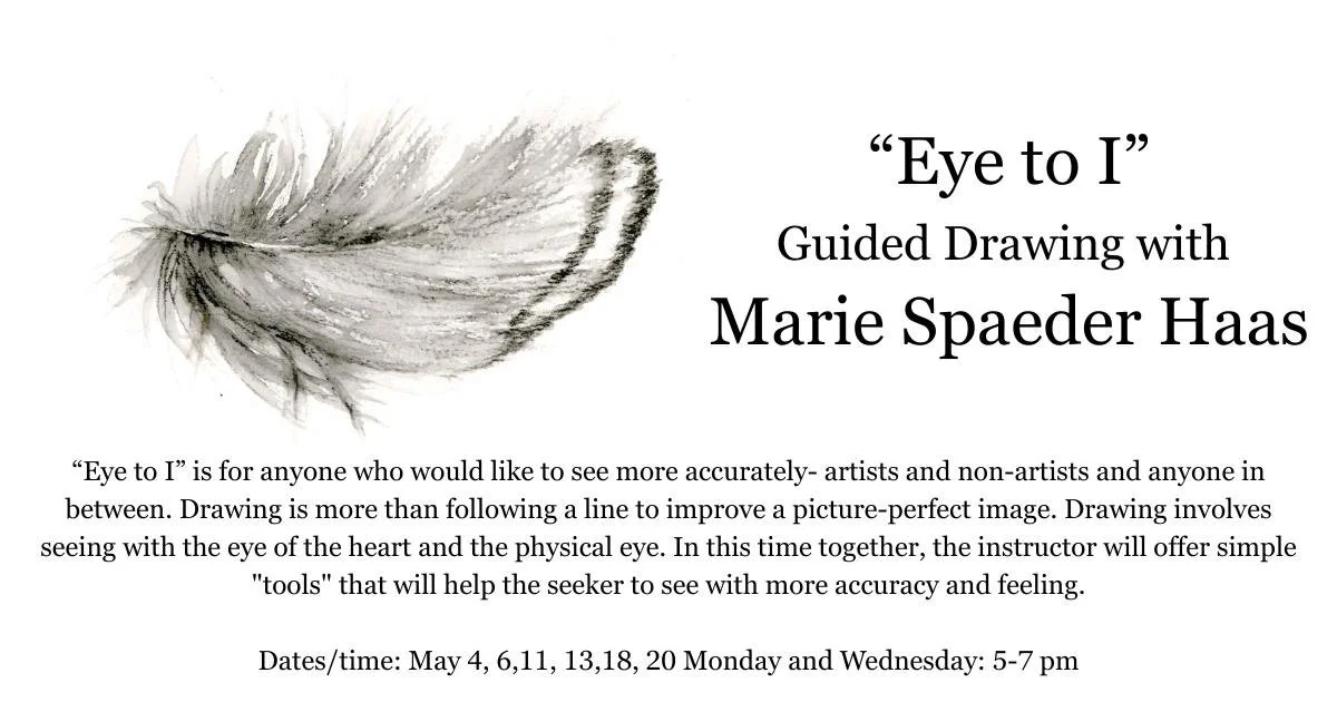 Eye to I - Guided Drawing with Marie Spaeder Haas 