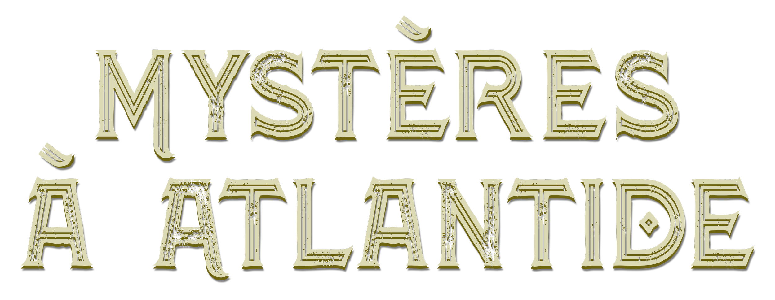 Le texte inscrit dans l'image dit : « Mystères à Atlantide ».