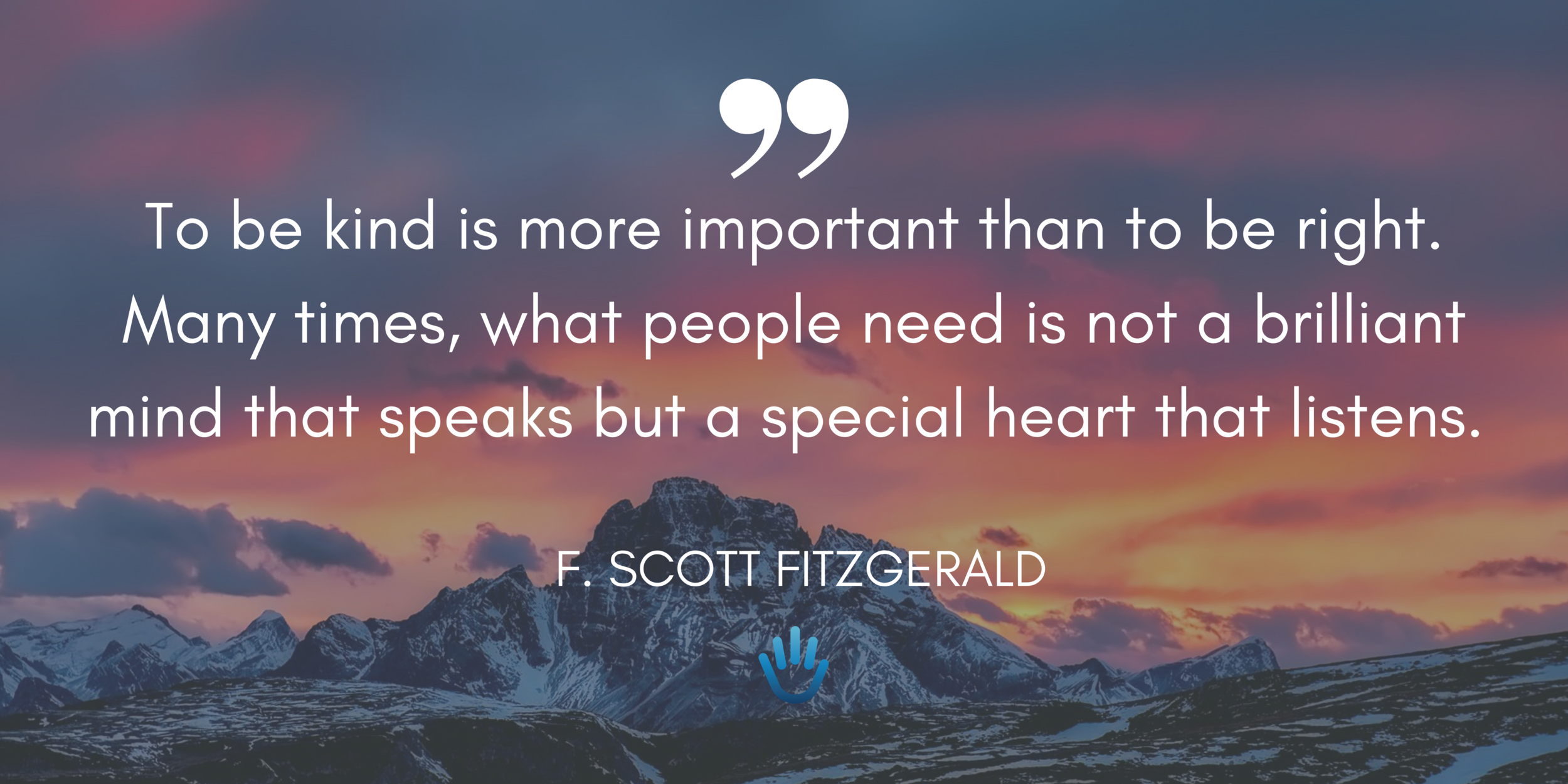 Choose being kind over being right quote by F. Scott Fitzgerald