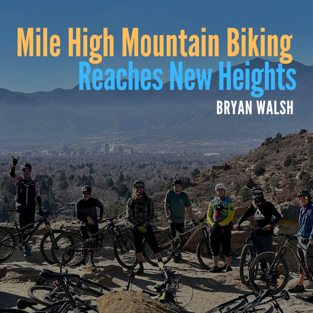 Mile High Mountain Biking Reaches New Heights
