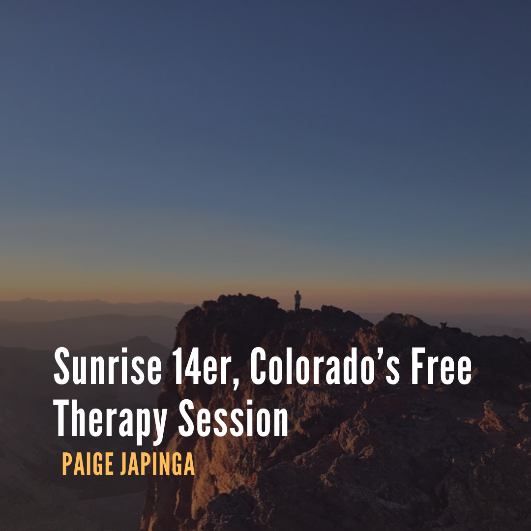 Sunrise 14er, Colorado’s Free Therapy Session