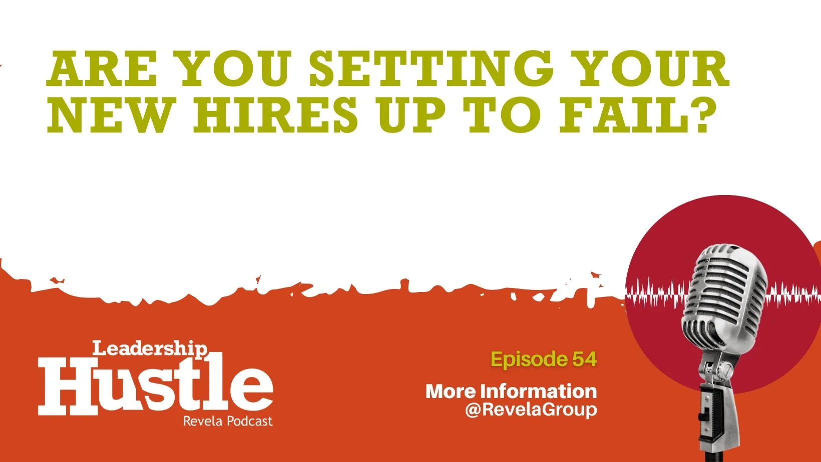 Are You Setting Your New Hires Up To Fail?