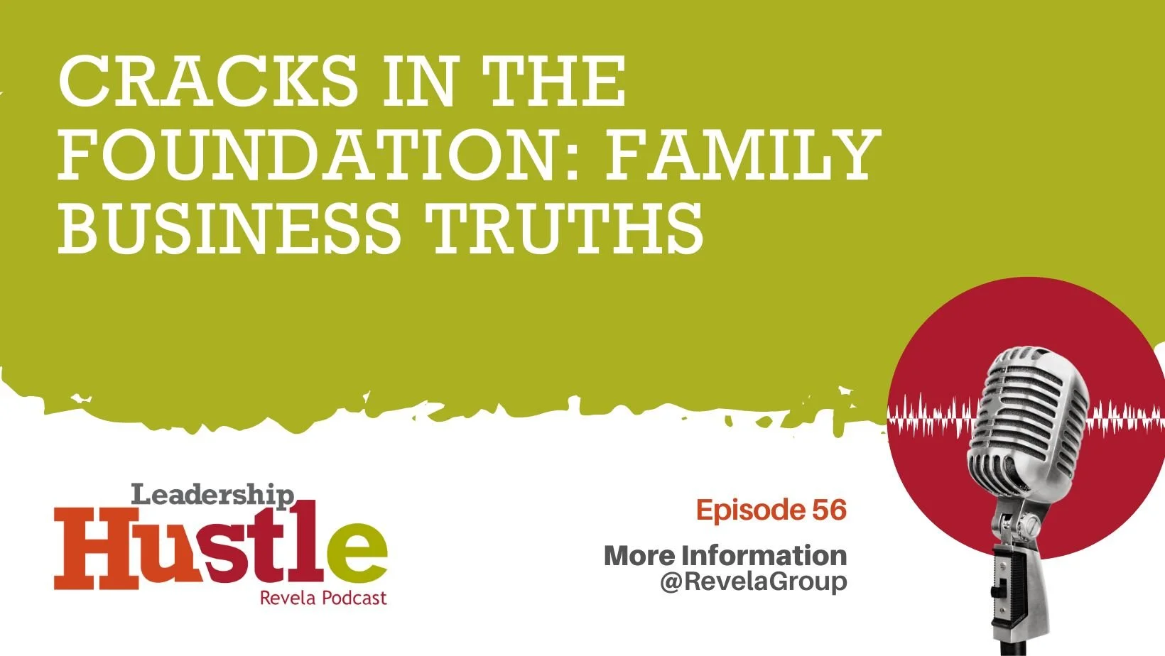 Cracks in the Foundation: Family Business Truths