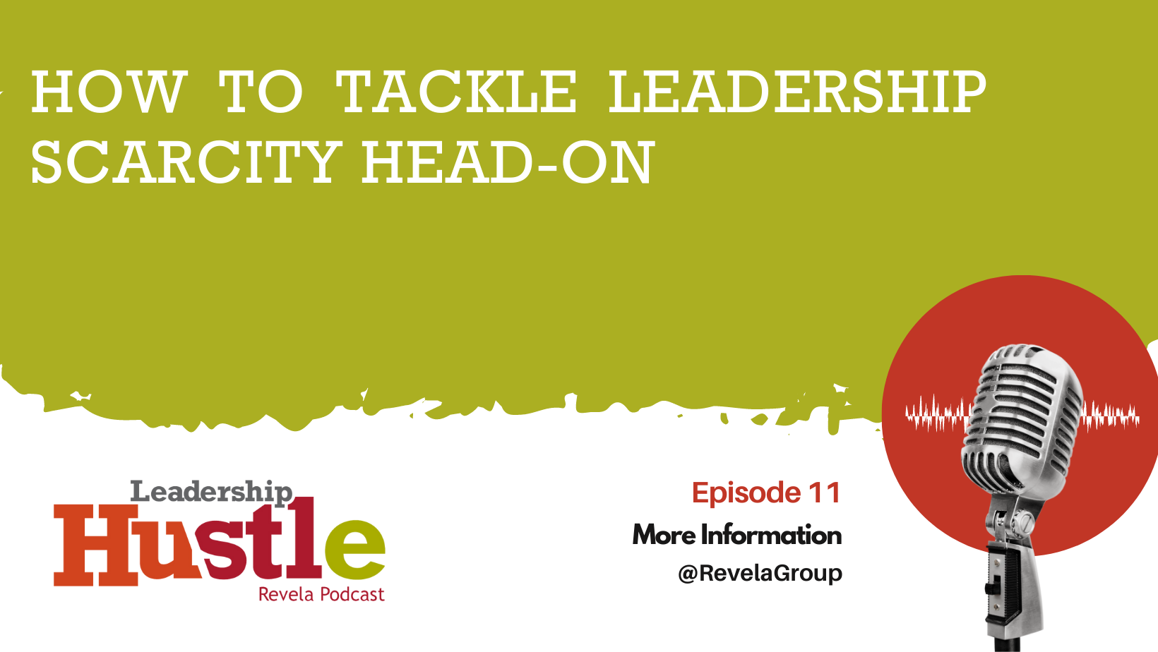 How to Tackle Leadership Scarcity Head-On