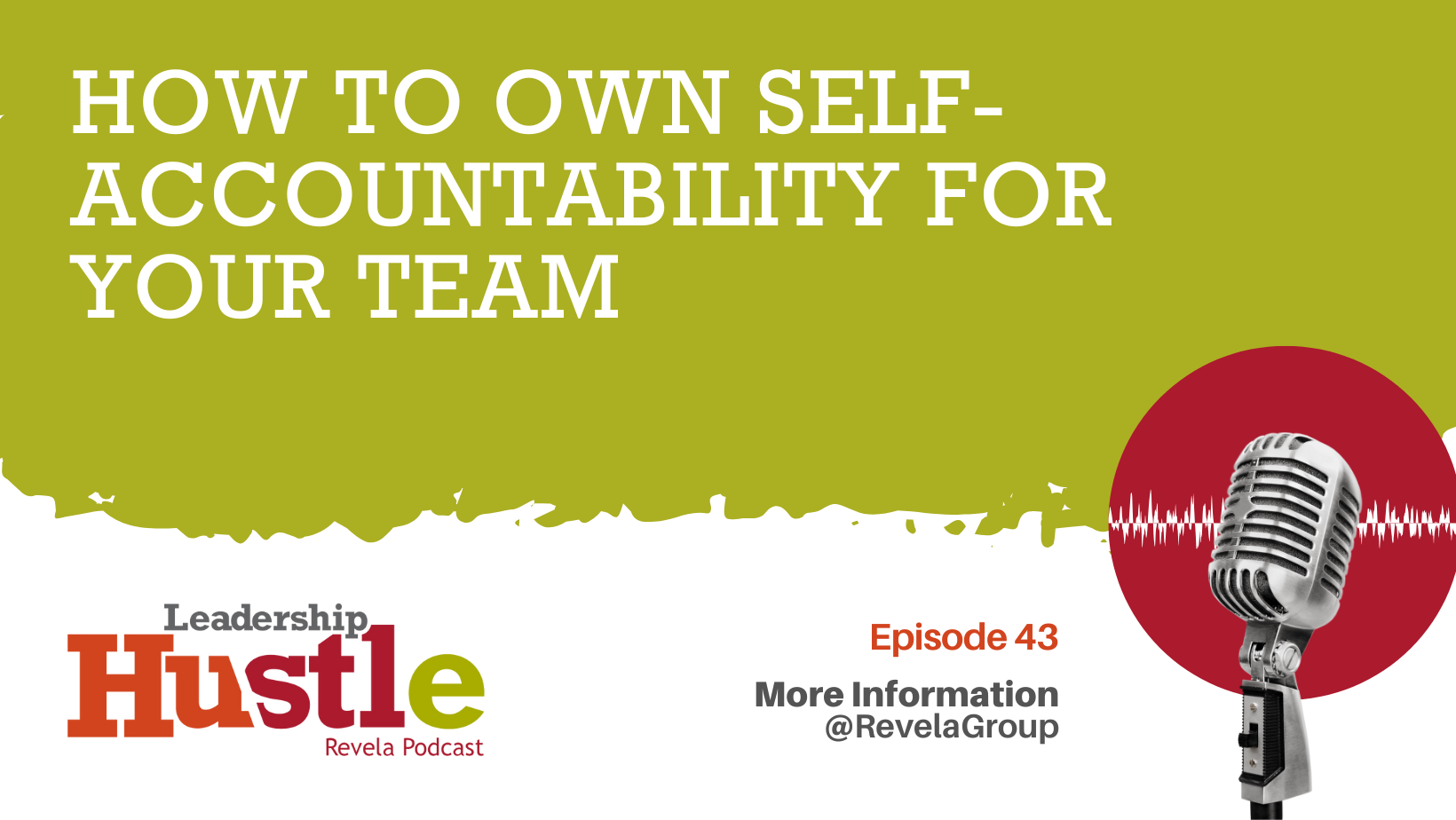 How to Own Self-Accountability for Your Team