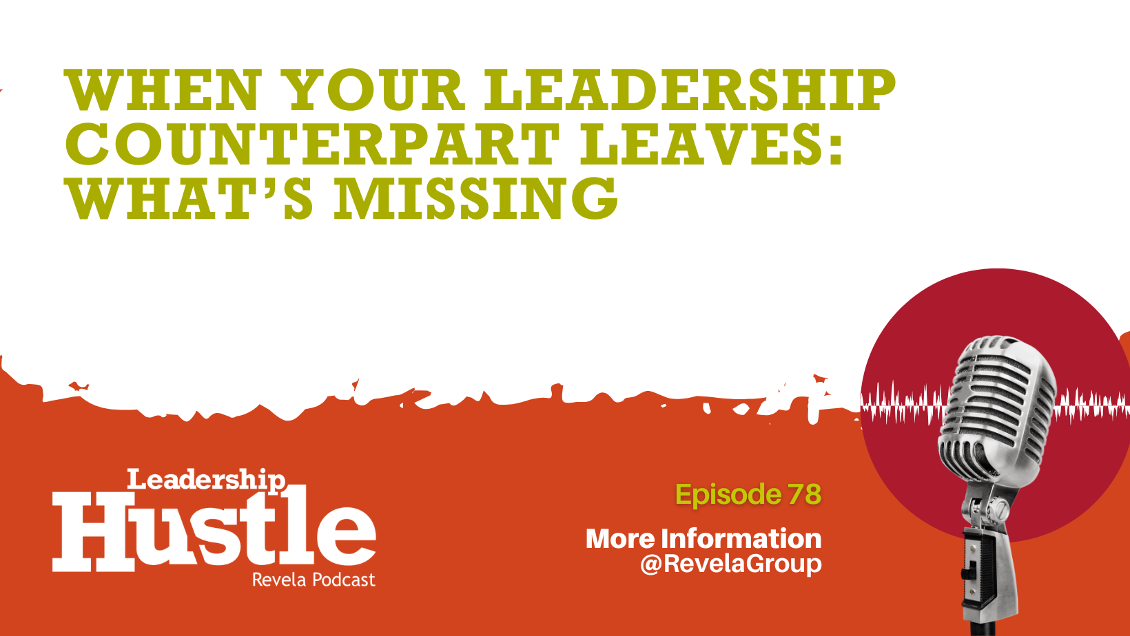 When Your Leadership Counterpart Leaves: What’s Missing