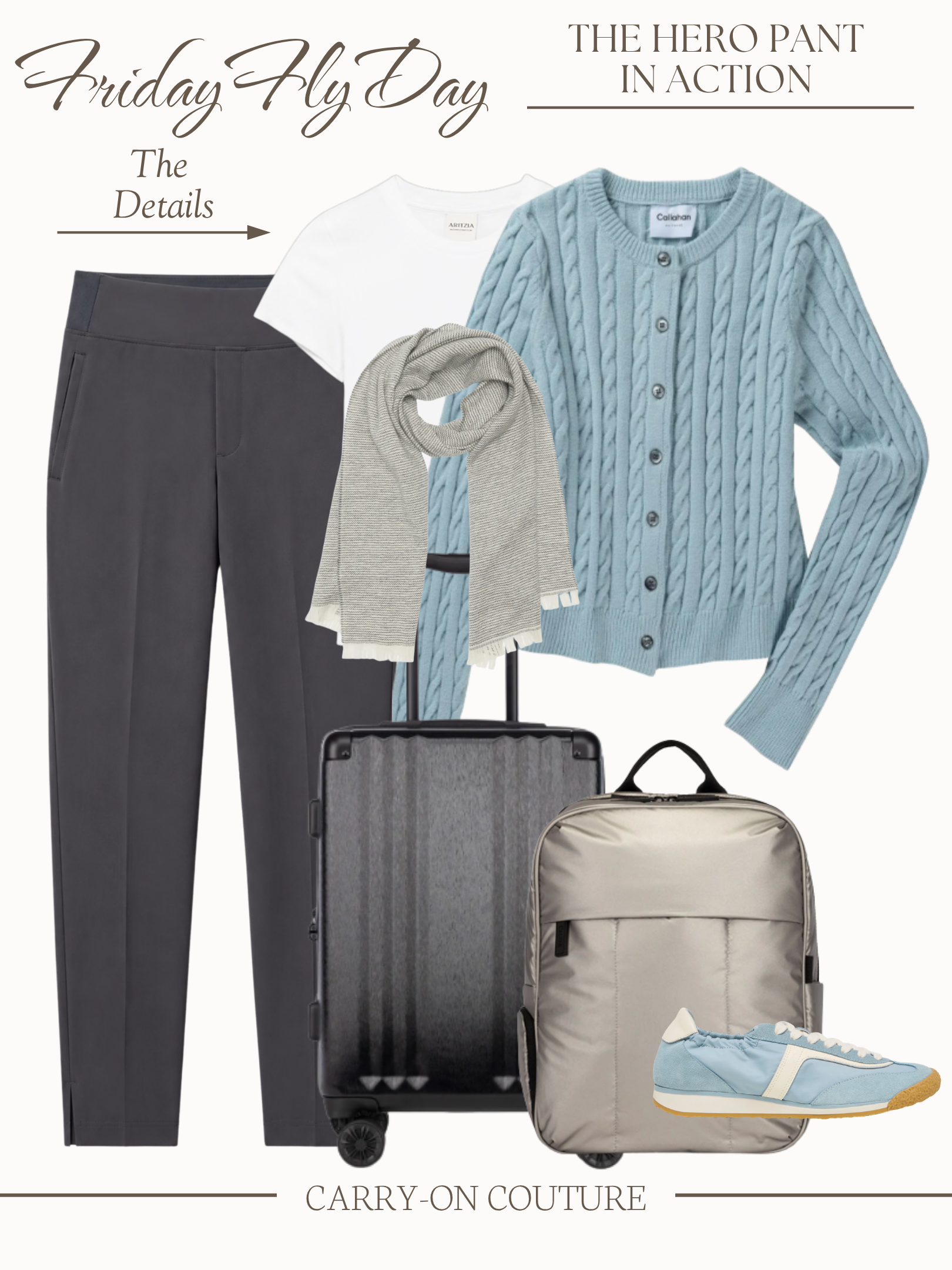 Athleta Endless High Rise pant charcoal grey.  Light blue-green cable knit sweater. Wool cashmere wrap scarf.  White Aritzia layering T.  Calpack Luka backpack in gunmetal.  Calpak international size carry-on. Dolce vita sneakers.