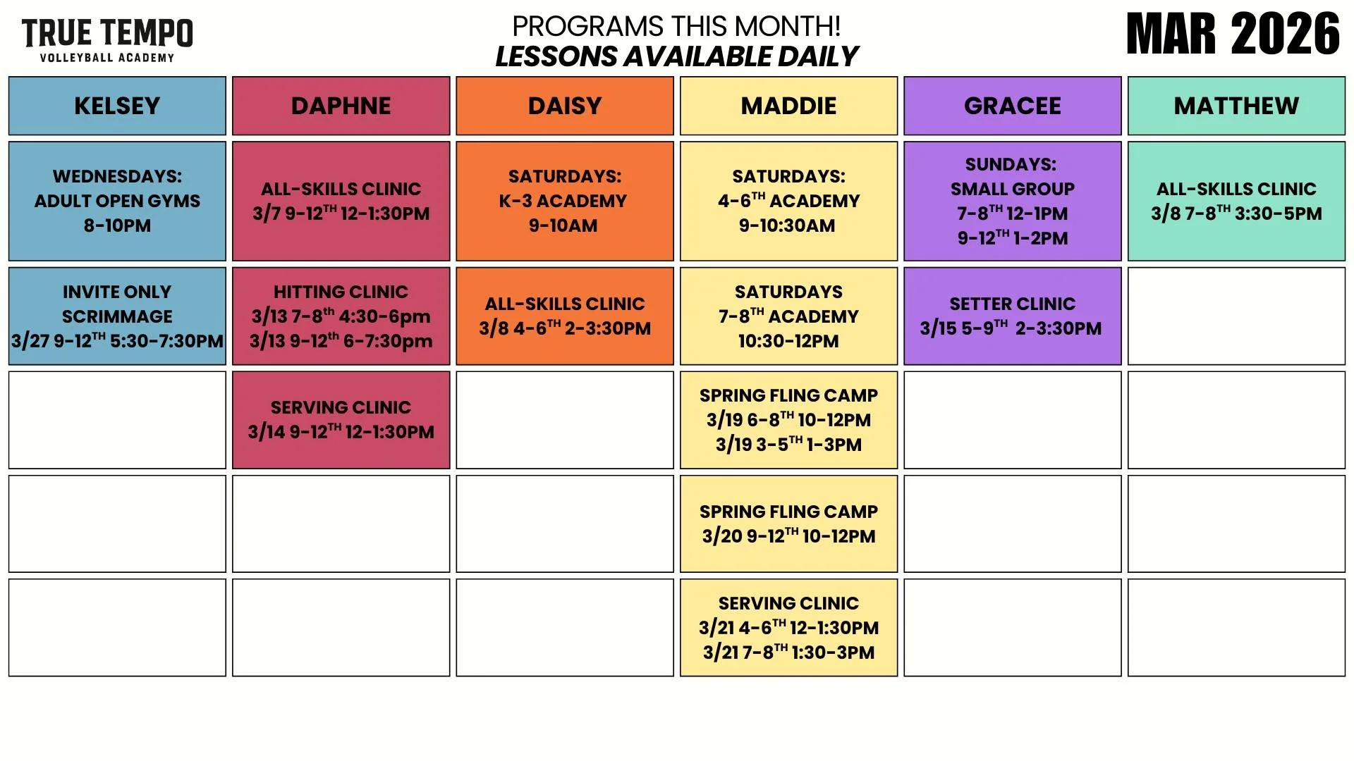 MARCH MADNESS, but make it VOLLEYBALL!

The month of March is live, with lessons available DAILY plus clinics, academies, small groups, Adult Open Gym, and Spring Fling Camp. There is something for every age and every skill level this month.

Spots f