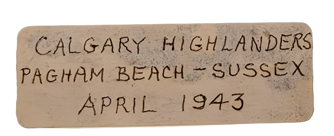 Handwritten note reading 'Calgary Highlanders, Pagham Beach - Sussex, April 1943'.