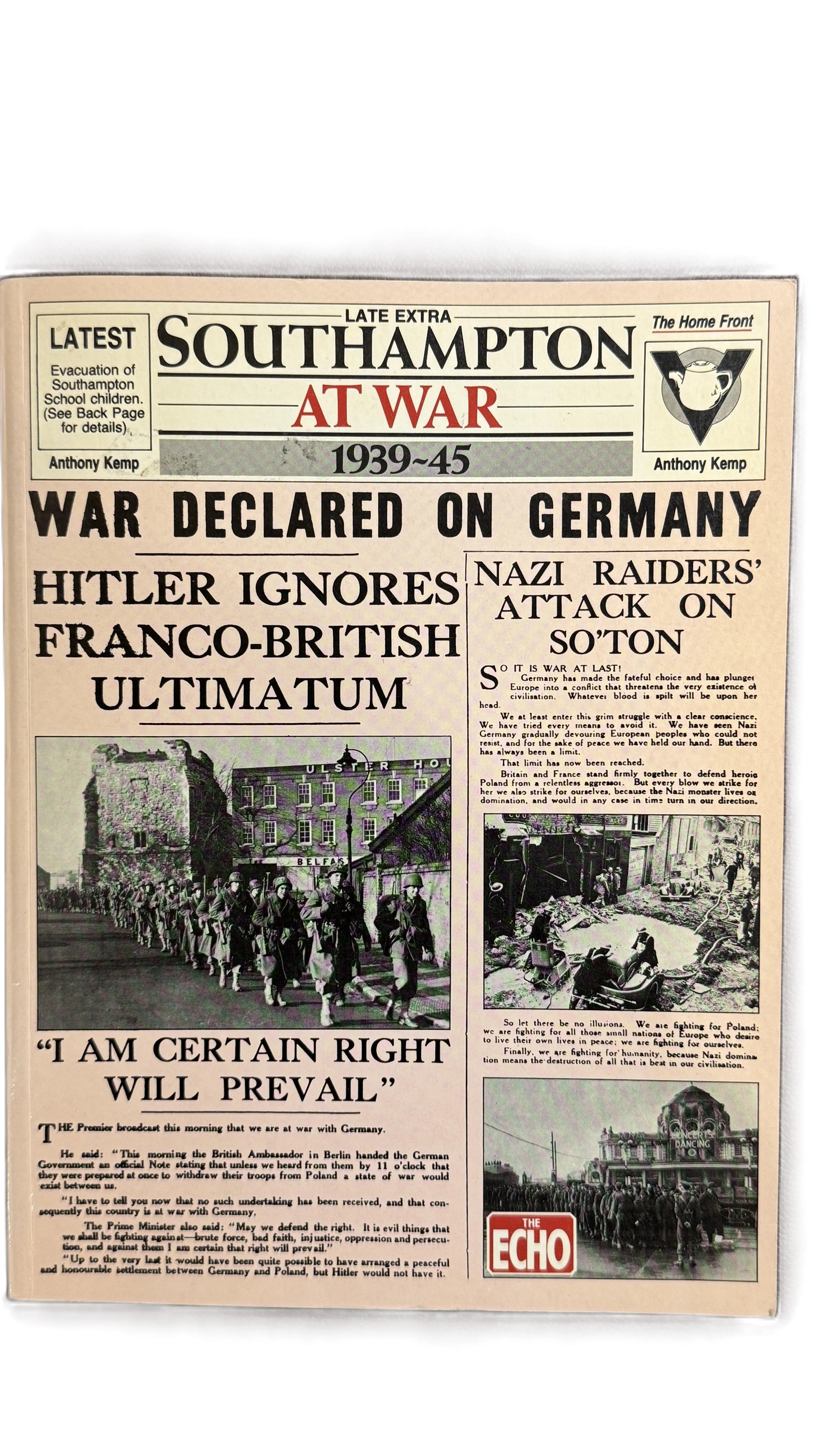 Front page of a vintage newspaper titled "Southampton at War 1939-45" with headlines about World War II, including war declaration on Germany, Hitler ignoring Franco-British ultimatum, and Nazi raiders' attack on Southampton, featuring photos of sold